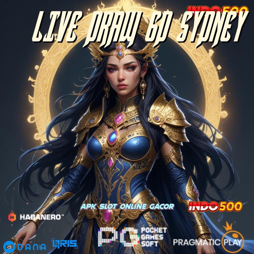 LIVE DRAW 6D SYDNEY ➜ tarik duit nonstop mesin sultan juara