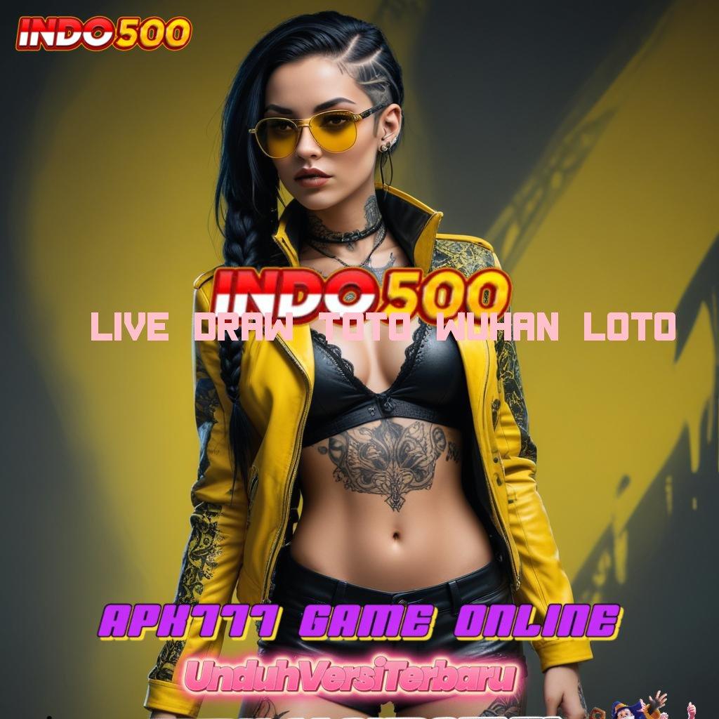 LIVE DRAW TOTO WUHAN LOTO 💯 gerbang rejeki paket instan untuk kemenangan