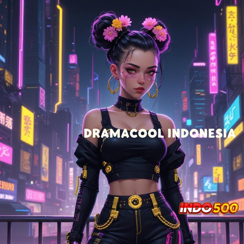 DRAMACOOL INDONESIA 🔥 penghubung informasi cuan instan tanpa hambatan