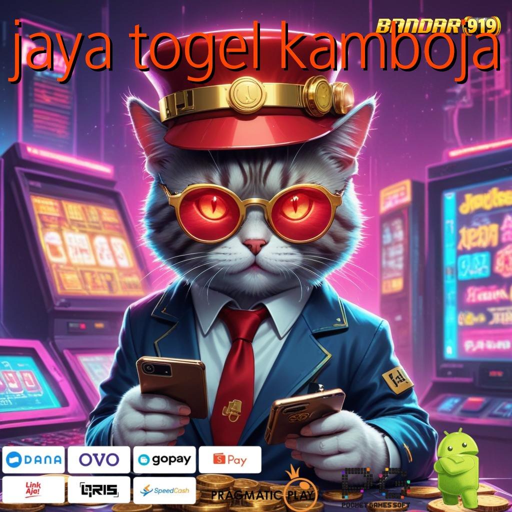 JAYA TOGEL KAMBOJA , Kocok Keberuntungan Deposit Sekarang Download Bonusnya!