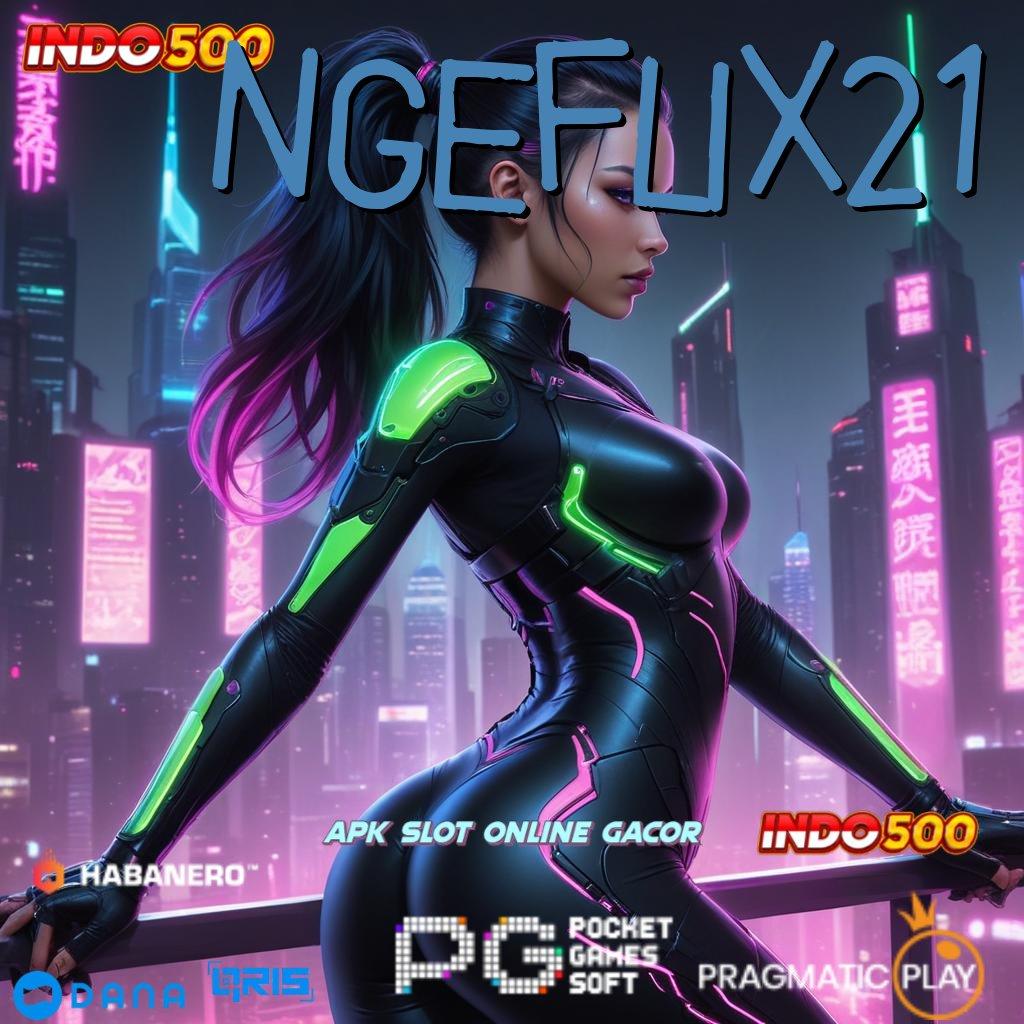 Ngeflix21