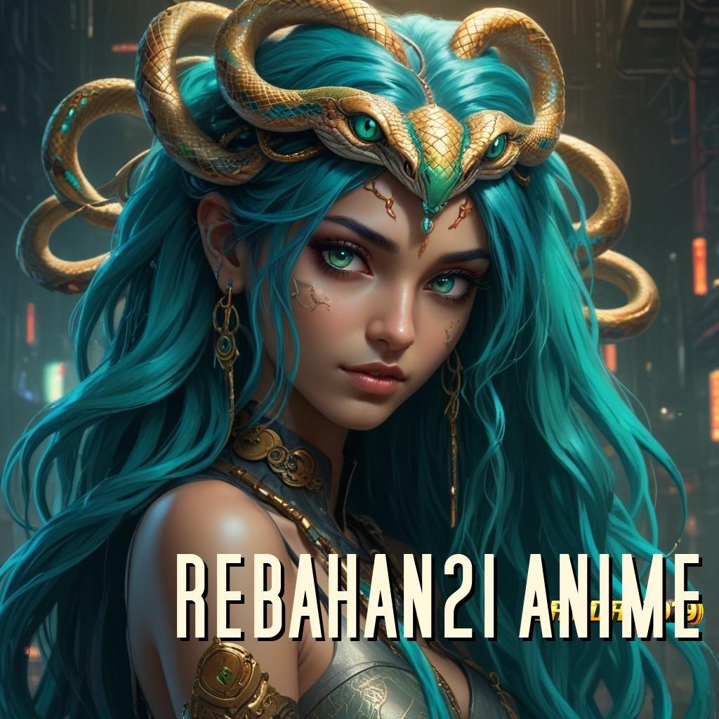 REBAHAN21 ANIME ↦ teknologi baru efisien duit nambah