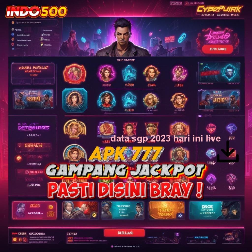 DATA SGP 2023 HARI INI LIVE | receh gratis? unduh apk terbaru dan hasilnya fantastis!