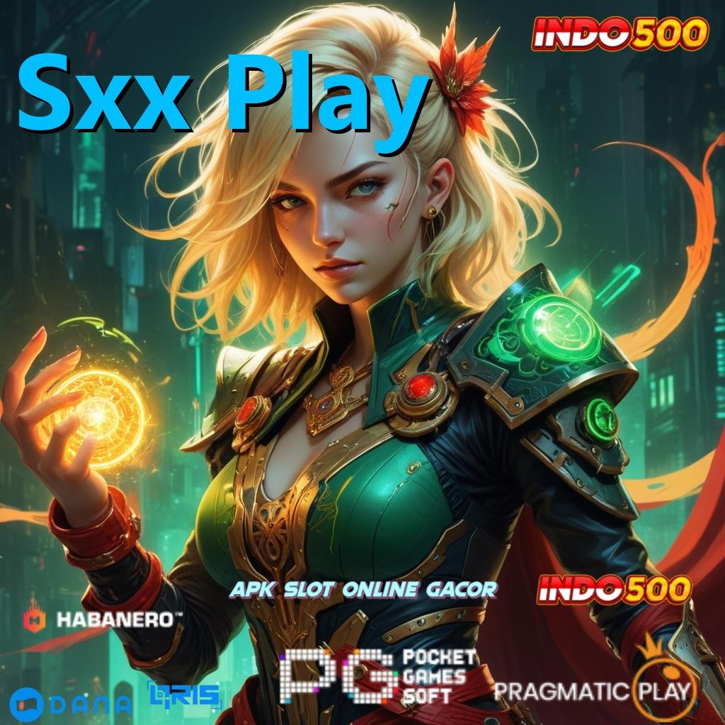 Sxx Play