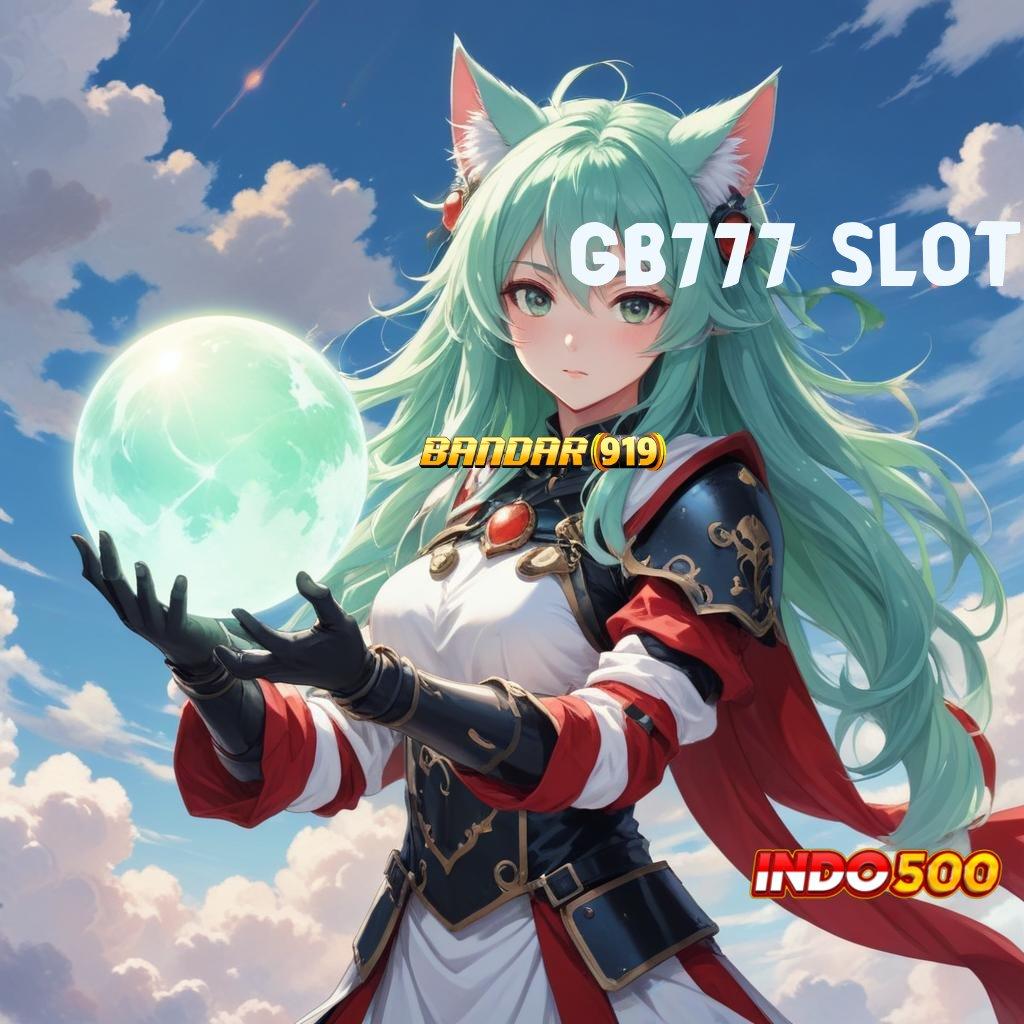 GB777 SLOT ♒ Akses Valid Spin Android Bonus