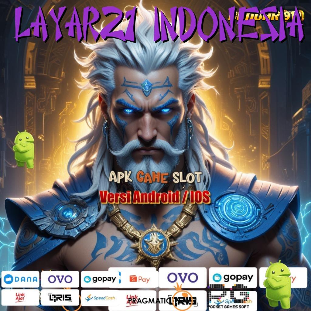 LAYAR21 INDONESIA # model terbaru paling simpel info teruji