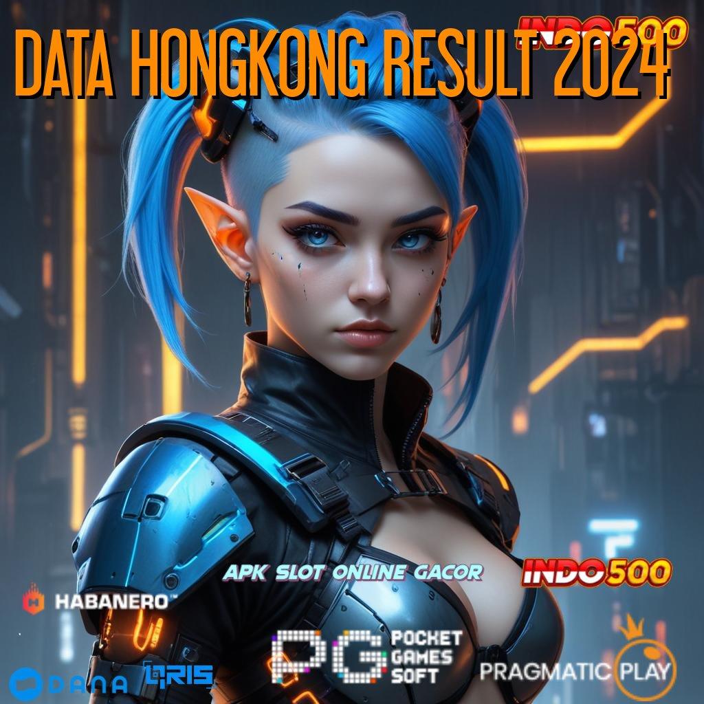 DATA HONGKONG RESULT 2024 pola gacor yang penuh humor