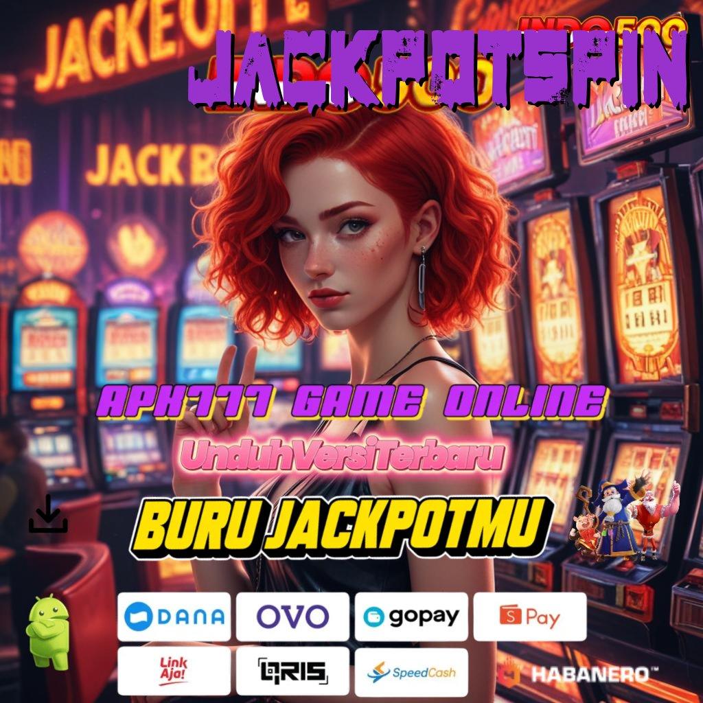 JACKPOTSPIN ➤ Android Versi 4.56 Spin Bonus