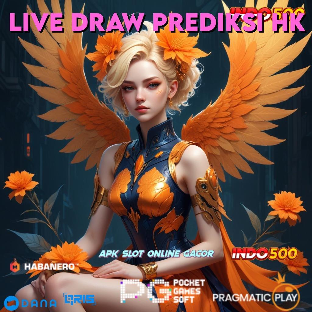 Live Draw Prediksi Hk