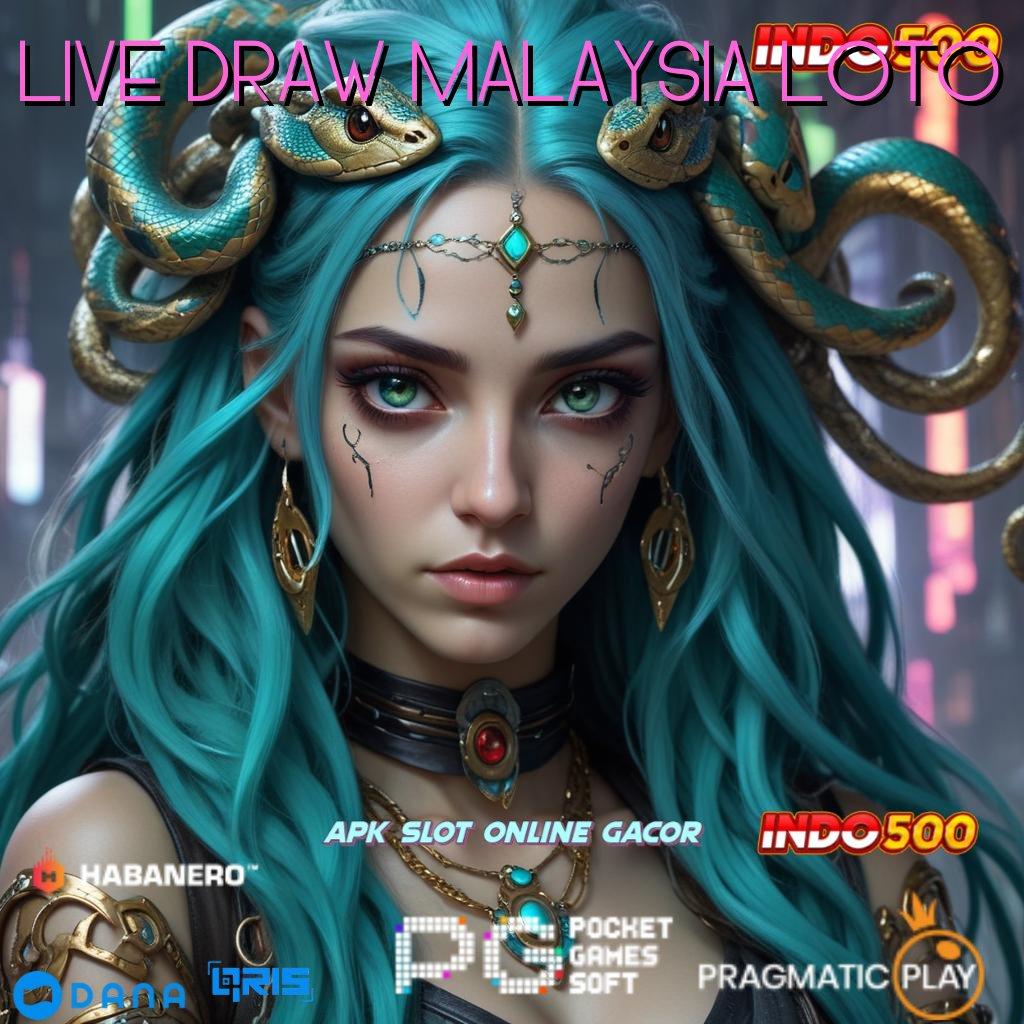 LIVE DRAW MALAYSIA LOTO ✨ Gampang Di Sini Download Aplikasi Android Bebas Mod