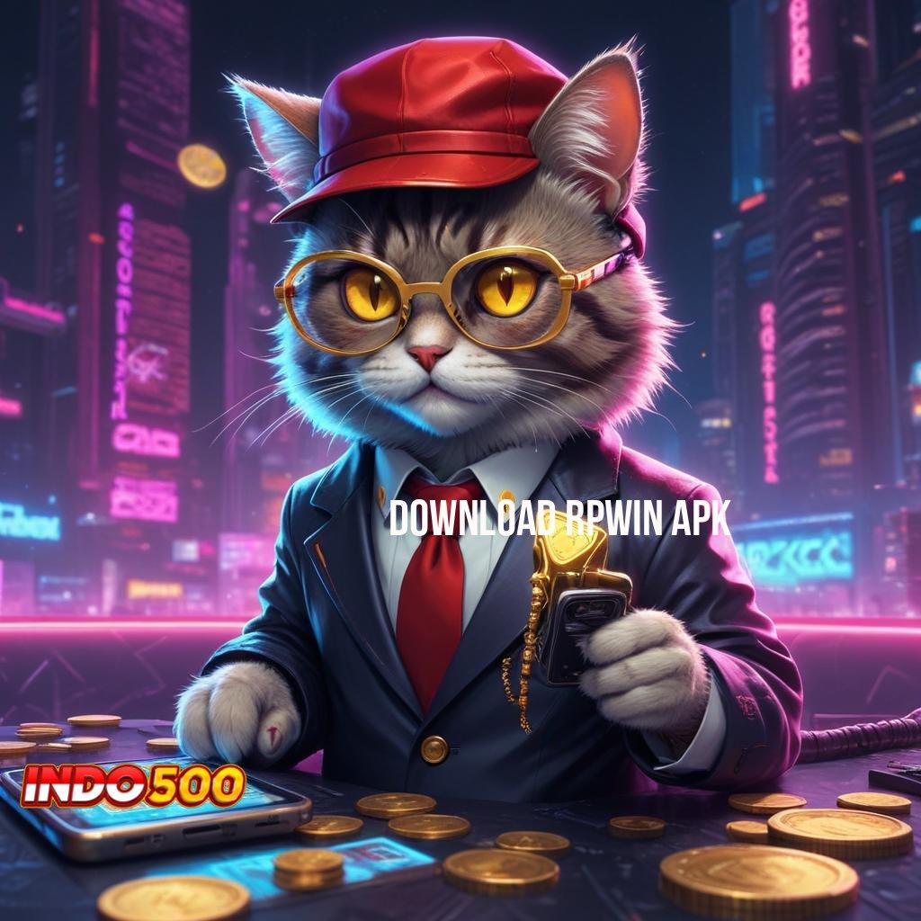 DOWNLOAD RPWIN APK WD Tanpa Tunggu Lama Cheat Slot Apk Uang Tanpa Iklan