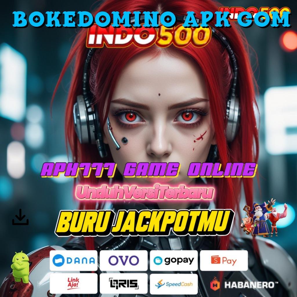 BOKEDOMINO APK COM 🔥 lapangan sistem kerja kapasitas titik tolak blok bangunan