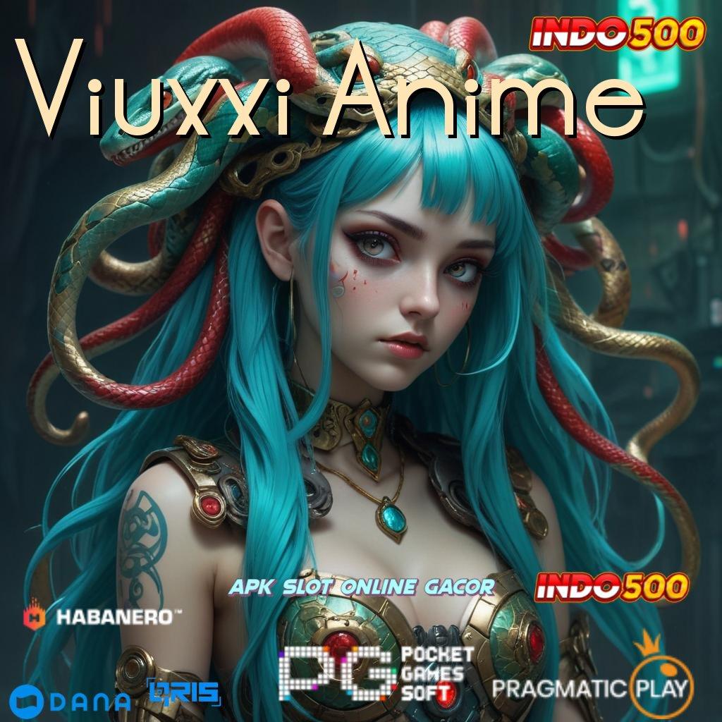 Viuxxi Anime