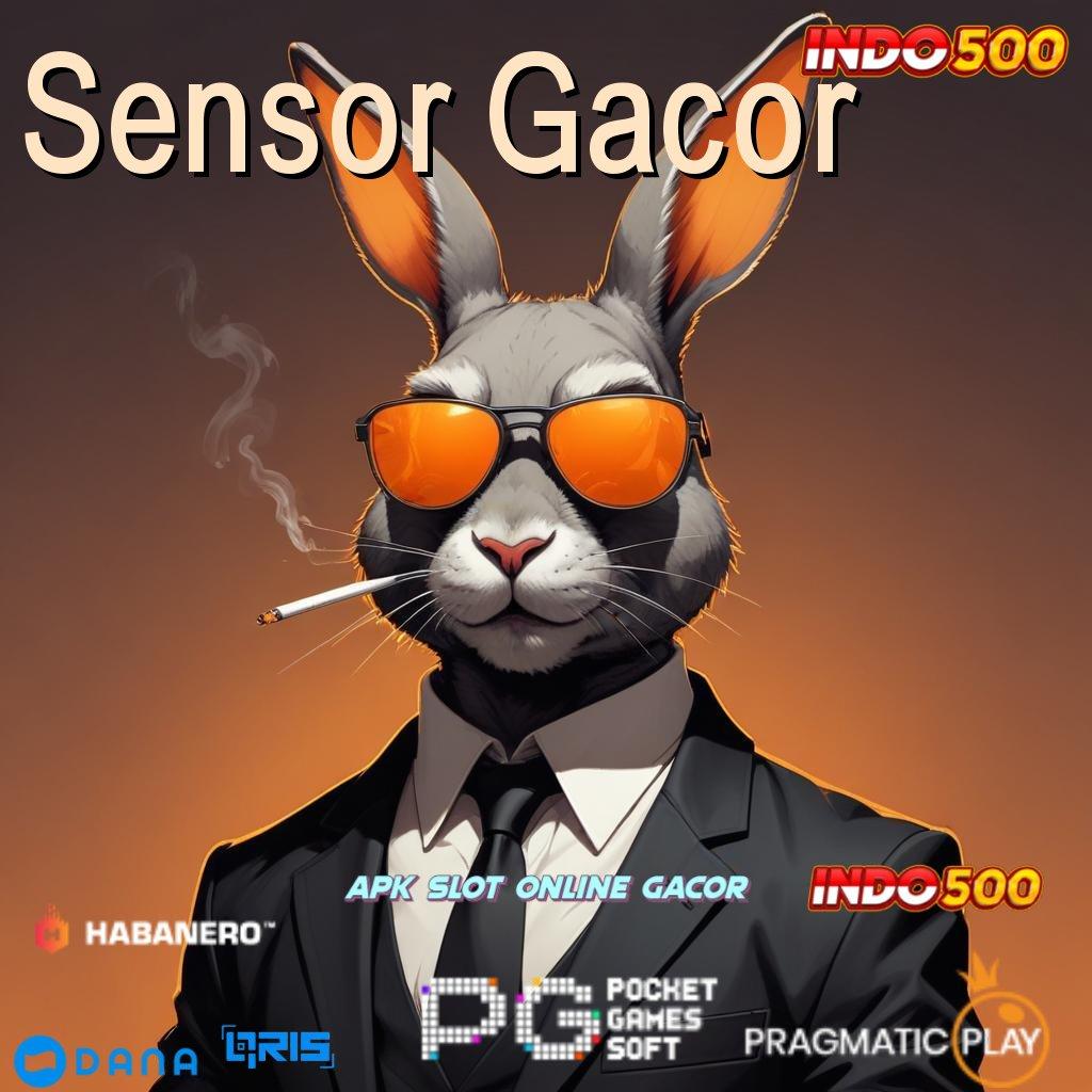 Sensor Gacor