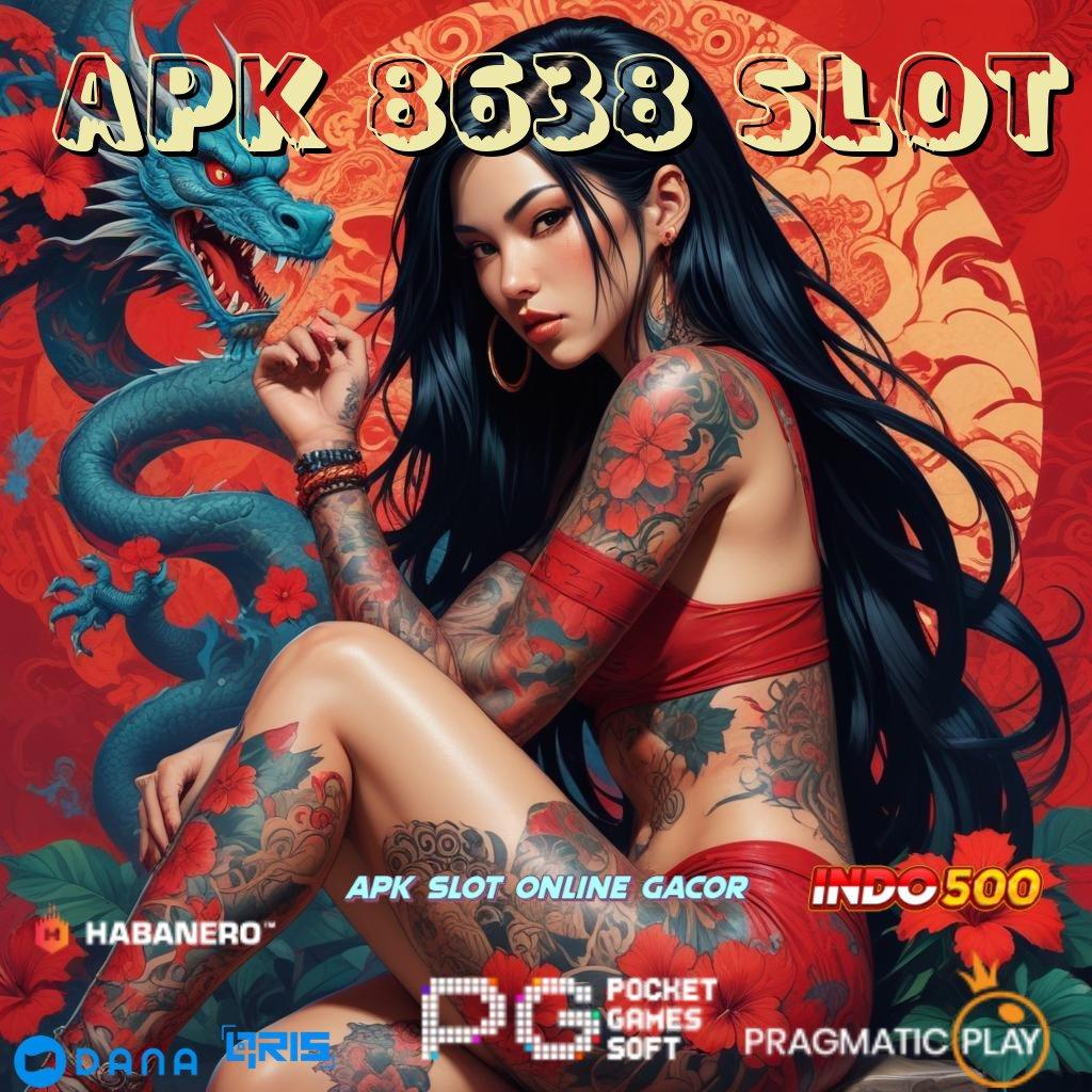 Apk 8638 Slot