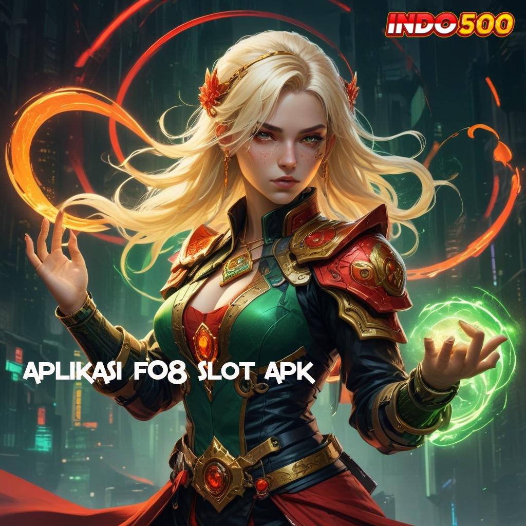 APLIKASI F08 SLOT APK ♒ APK Bonus RTP Tinggi 2025 Pola