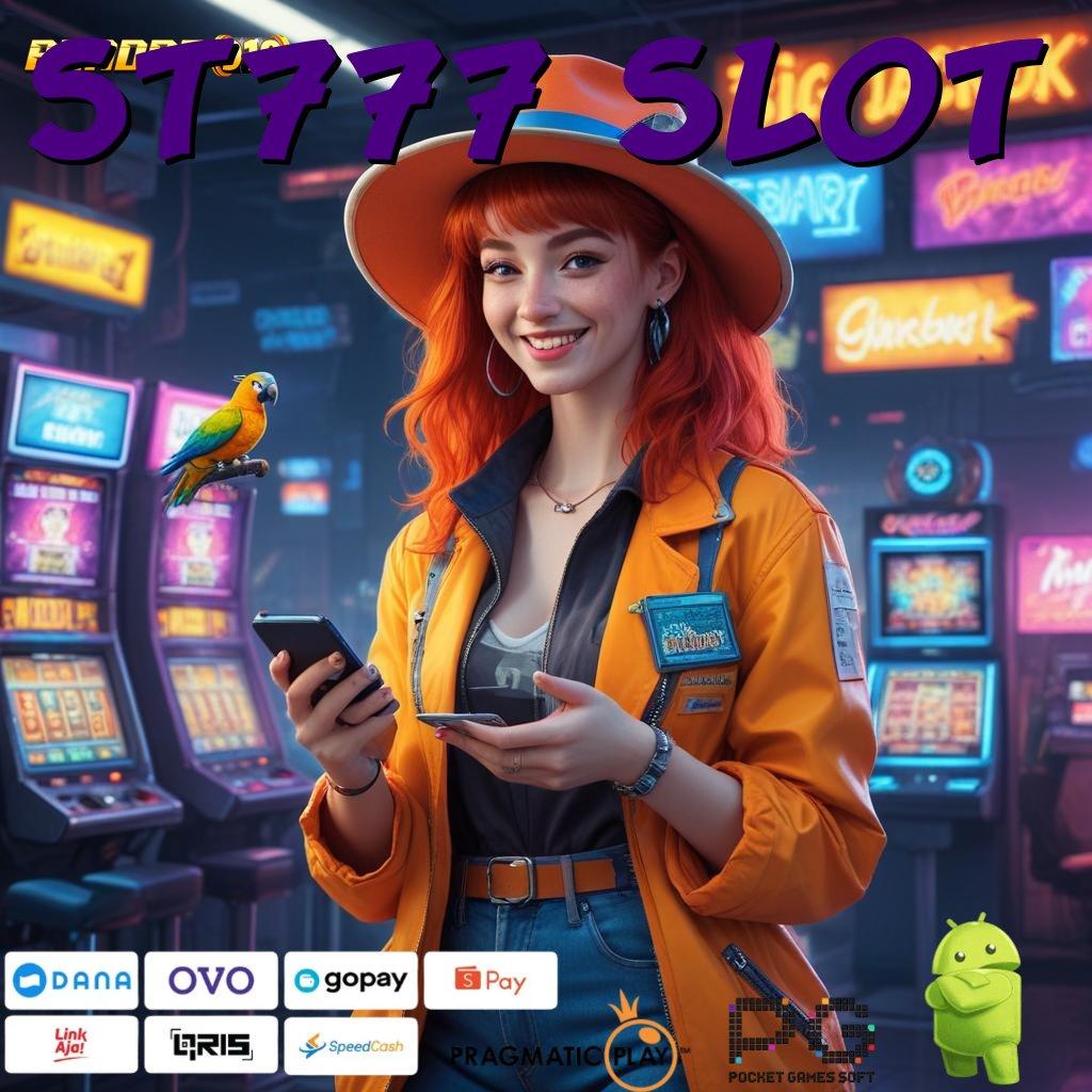 ST777 SLOT , deposit bri 15000