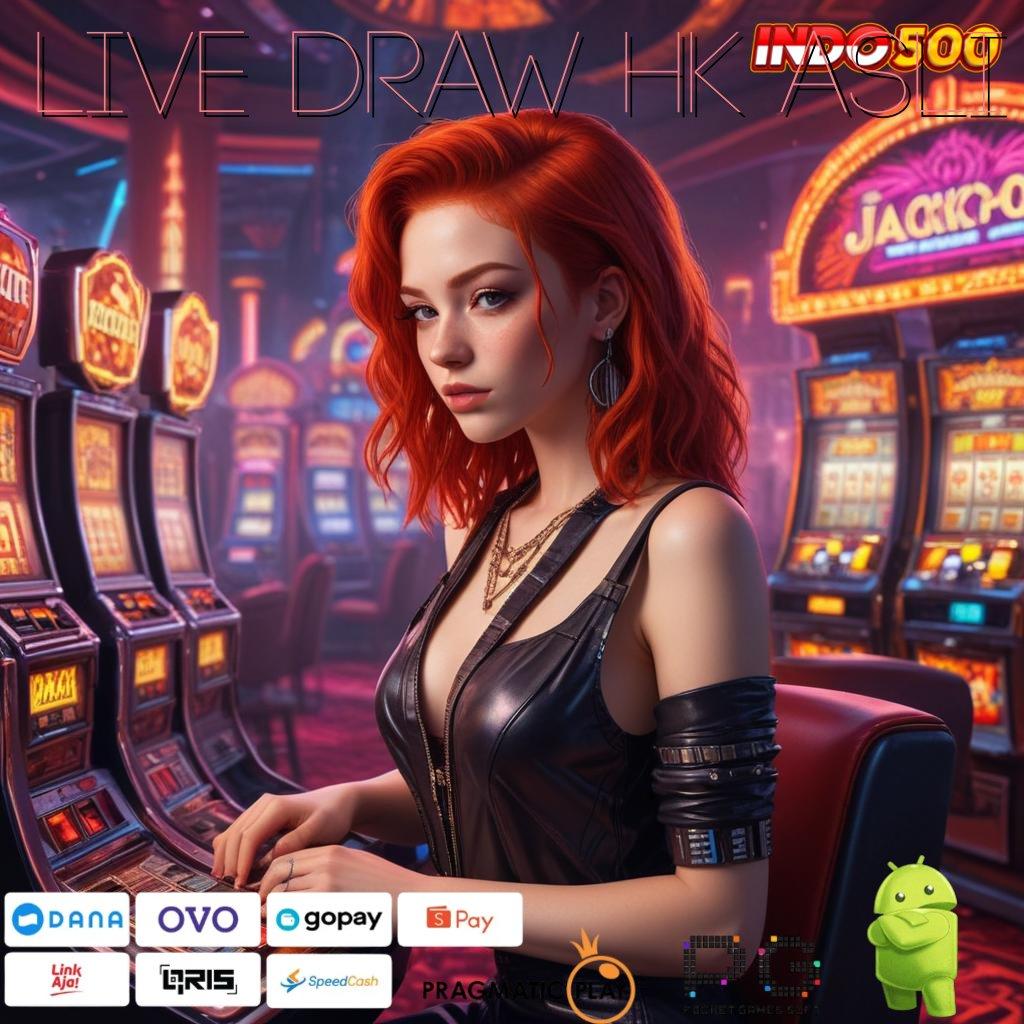 LIVE DRAW HK ASLI Versi Baru Jalur Keberuntungan