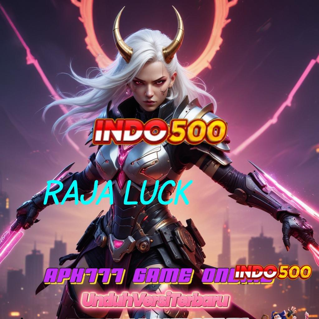 RAJA LUCK ➰ langsung klaim reward besar dunia pendidikan