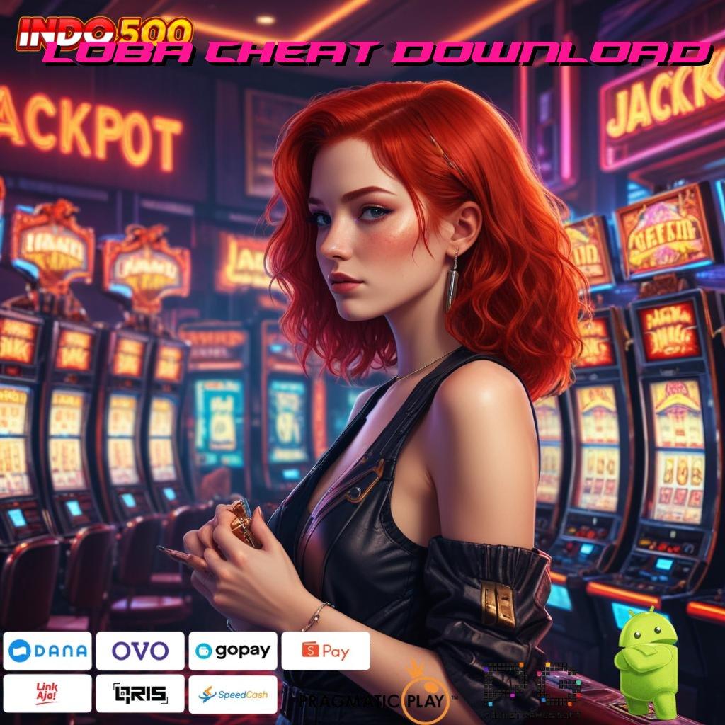 LOBA CHEAT DOWNLOAD 🥇 Langsung RTP Thailand Mega Dinamis