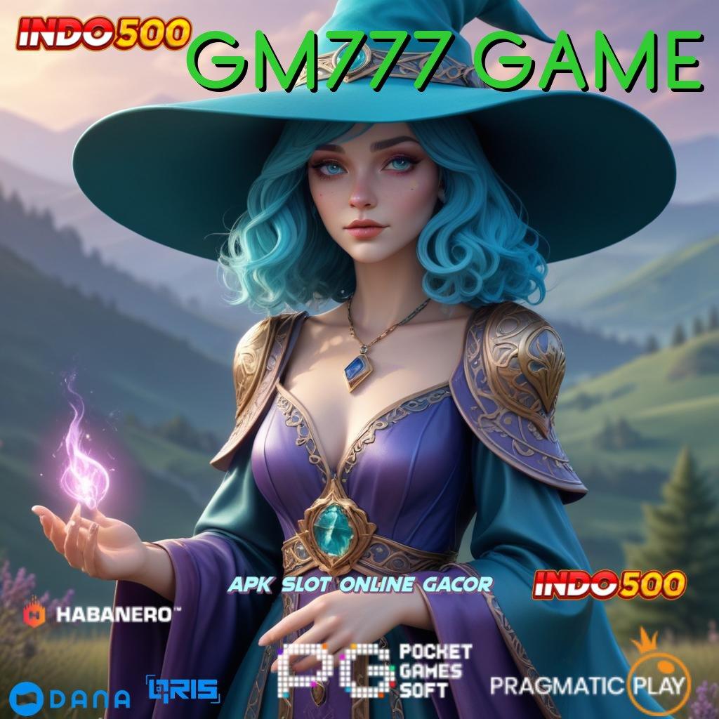 GM777 GAME panggung pondasi tumpuan titik akses perangkat lunak