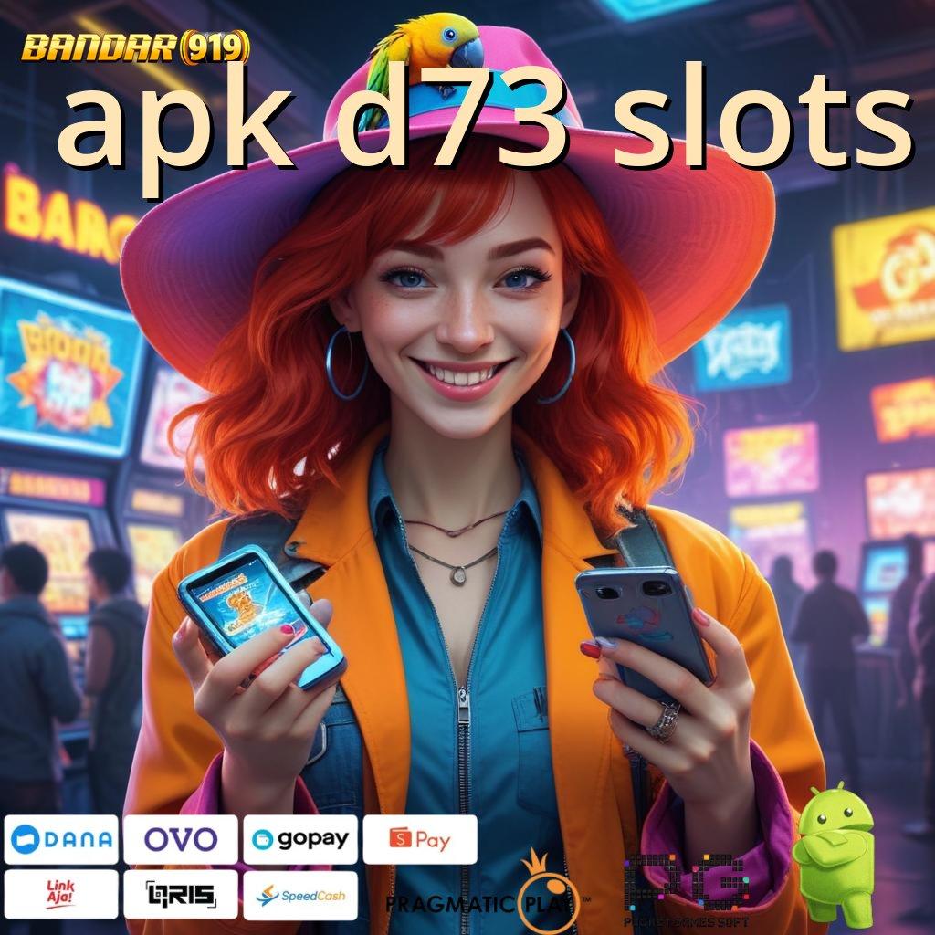 APK D73 SLOTS , Pengalaman Maksimal di Dunia Slot Gacor