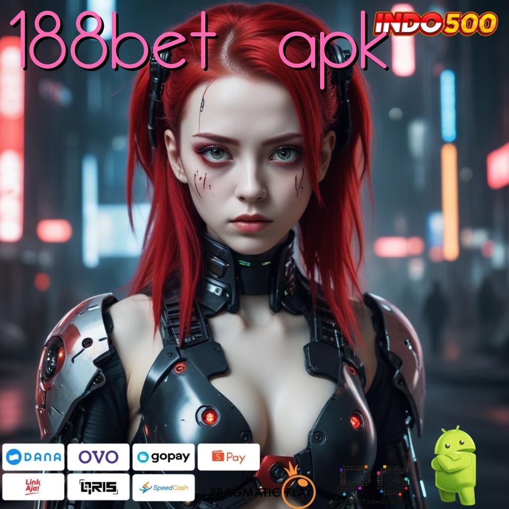 188BET APK Aplikasi Dinamis Dengan Maxwin