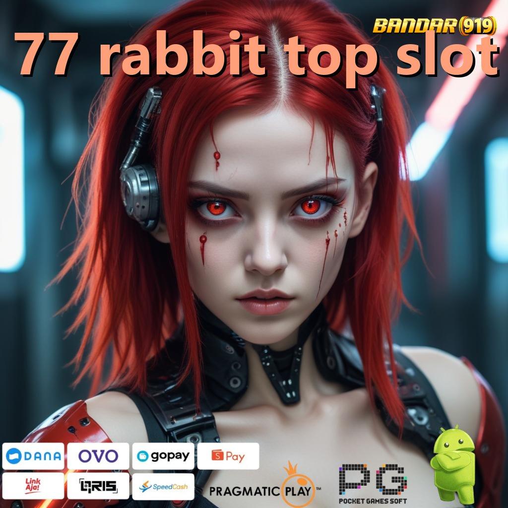 77 RABBIT TOP SLOT , ekstravaganza semangat olahraga