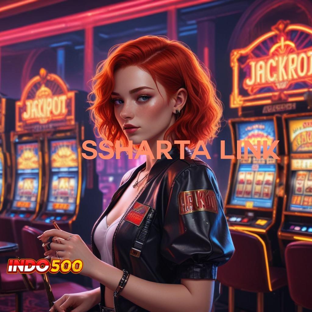 SSHARTA LINK 💫 Rekor Kemenangan Versi Terbaru Slot Maxwin Download Apk