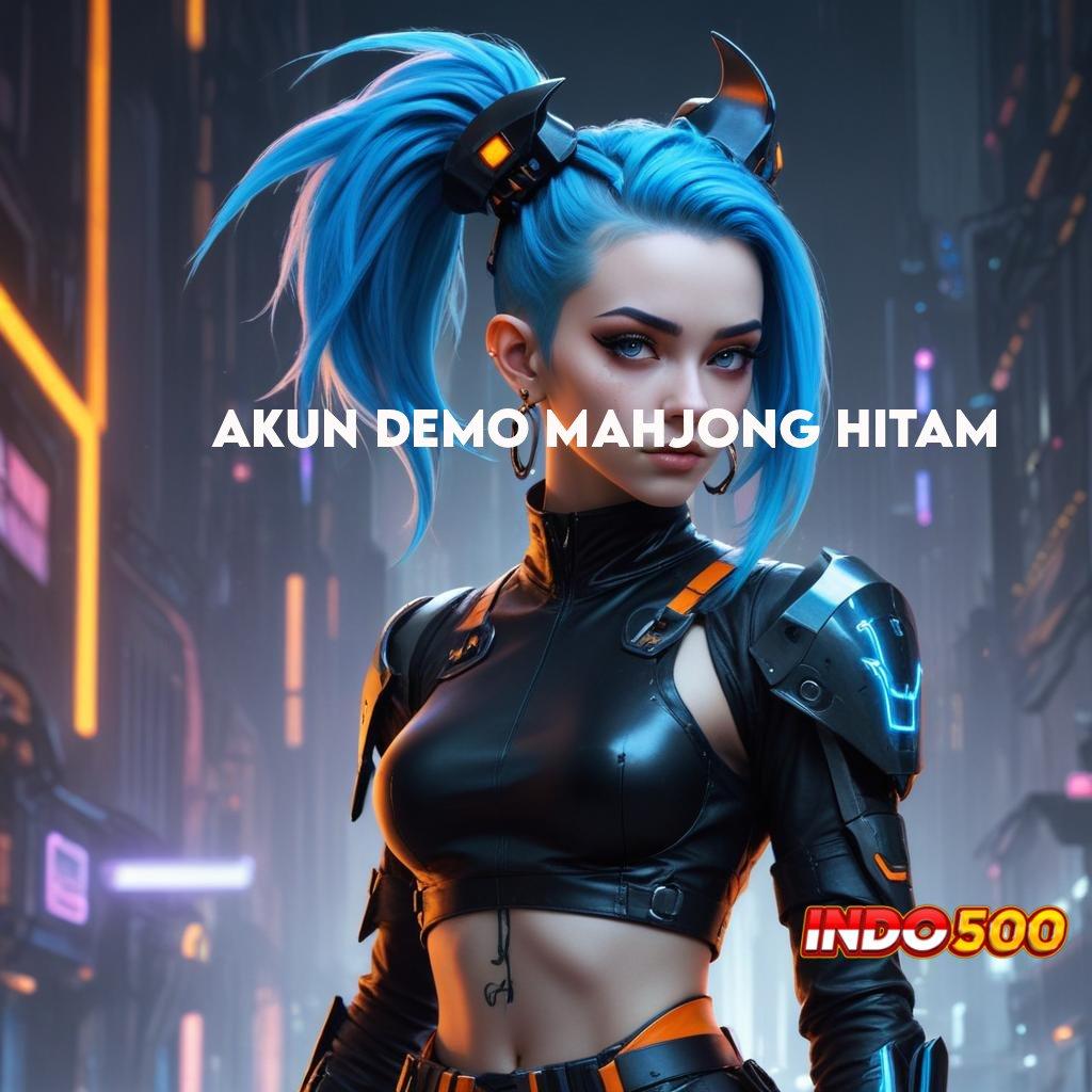 AKUN DEMO MAHJONG HITAM ® Kocok Keberuntungan Bonus Dibayar Deposit Langsung Wd 15 Ribu