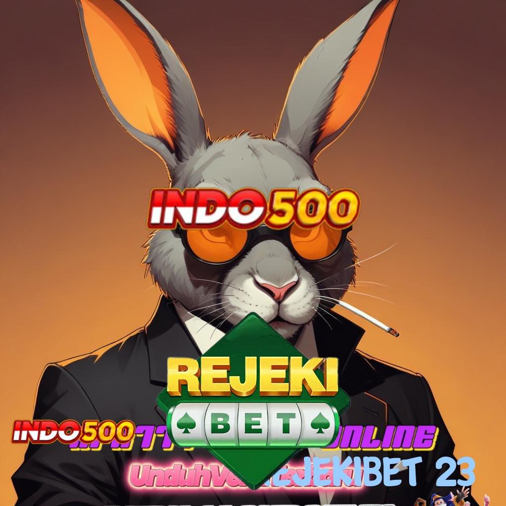 REJEKIBET 23 ⇉ Spin Jutawan Dapatkan Apk Slot Gacor 777 Versi Update