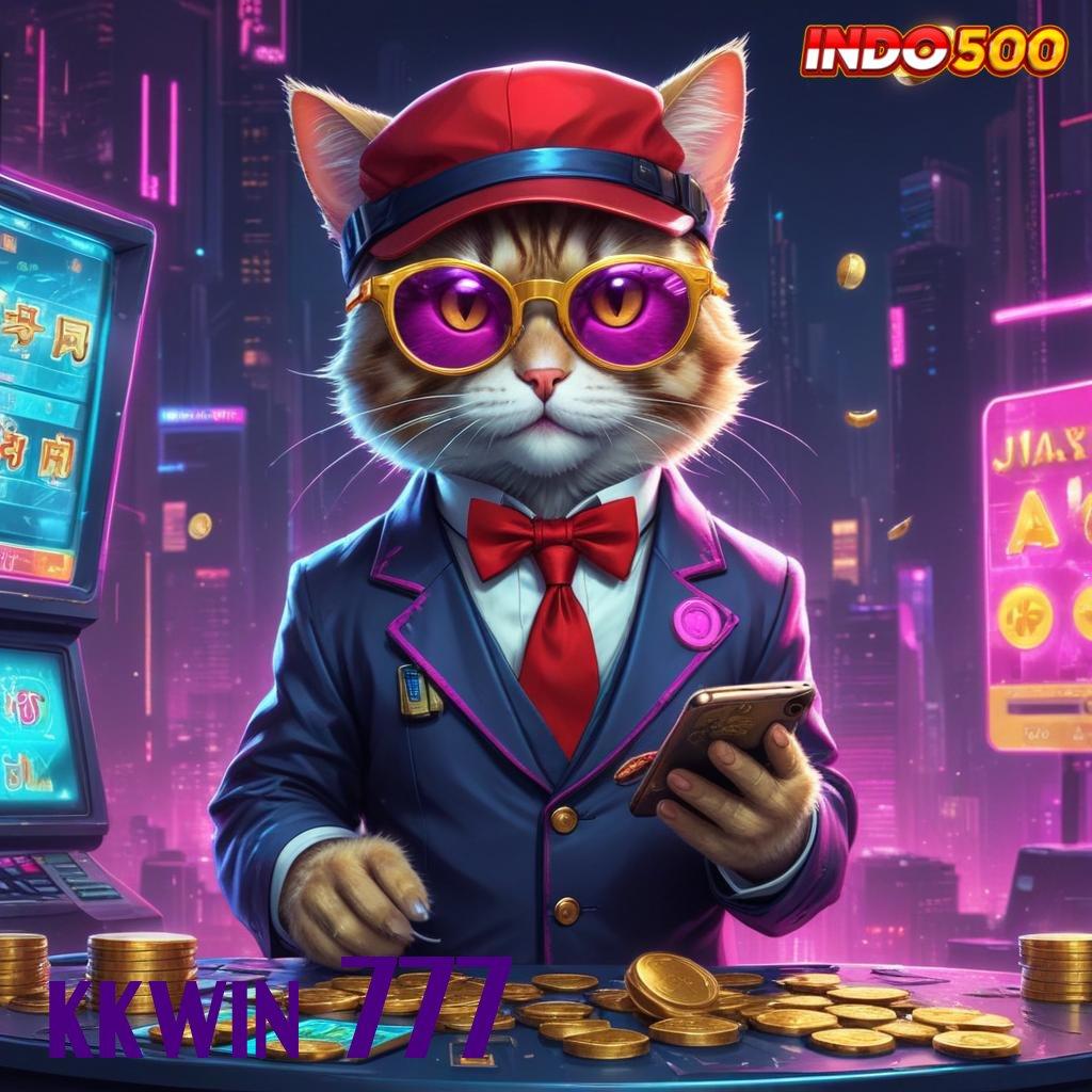 KKWIN 777 # slot cheat maxwin tempat gacor pecah rekor