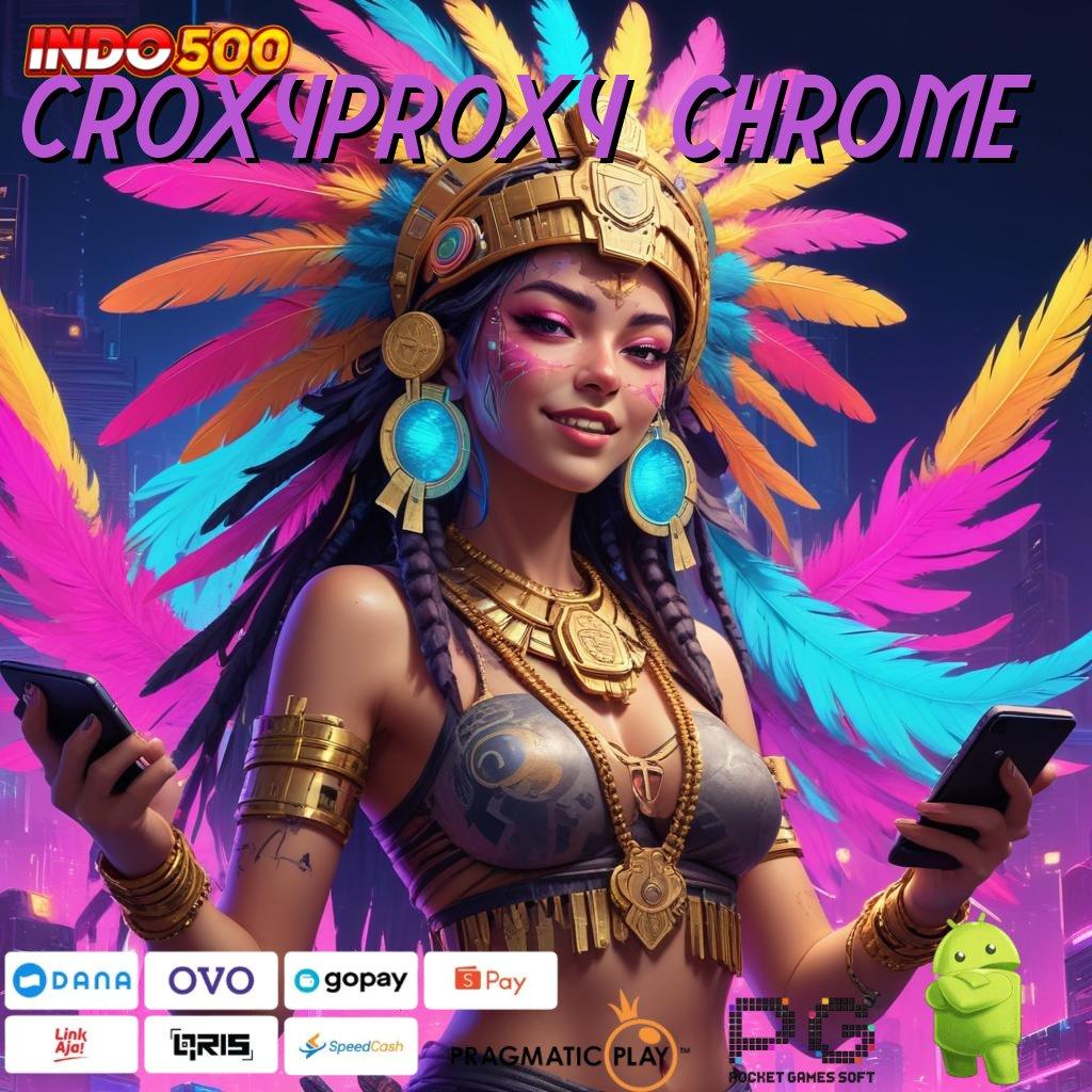 CROXYPROXY CHROME di jamin winpasti menang promo code