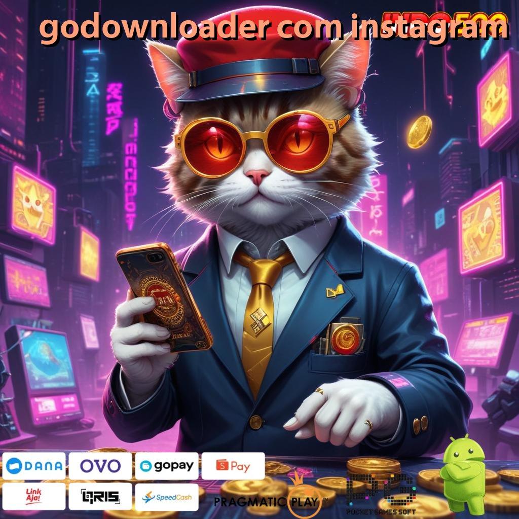 GODOWNLOADER COM INSTAGRAM depo mandiri 5k