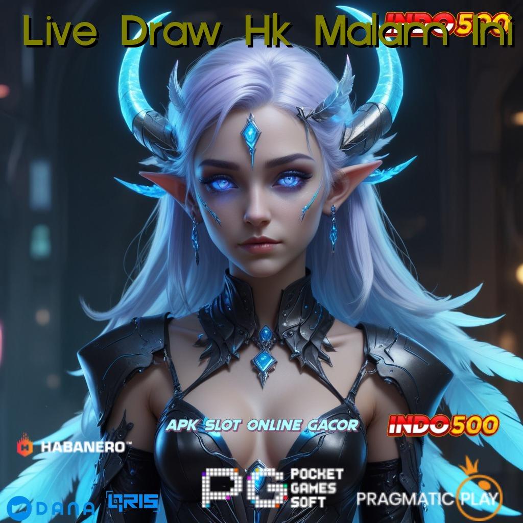 Live Draw Hk Malam Ini