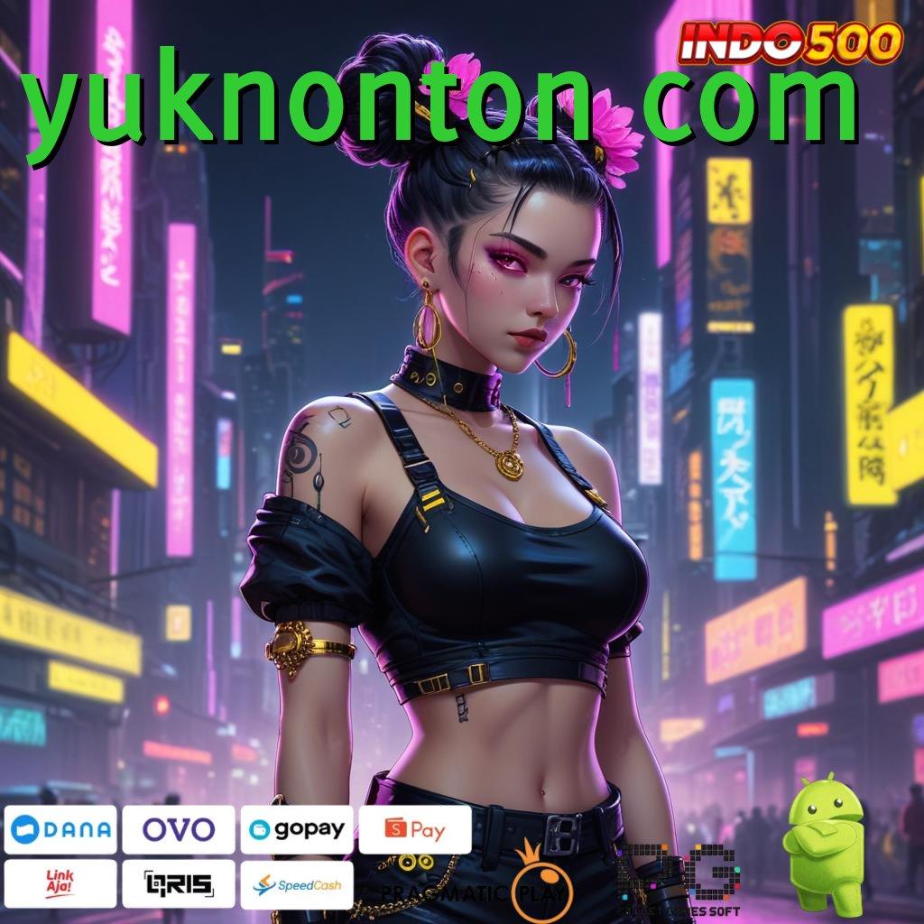 YUKNONTON COM Event Android iOS Bonus Besar Perangkat Lunak