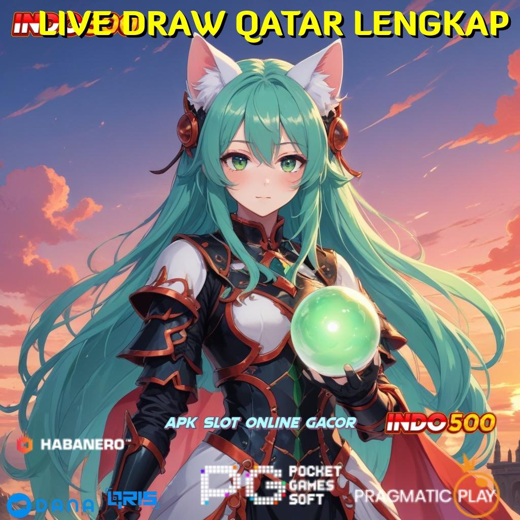 LIVE DRAW QATAR LENGKAP ✨ Android Spin Bonus Valid Versi