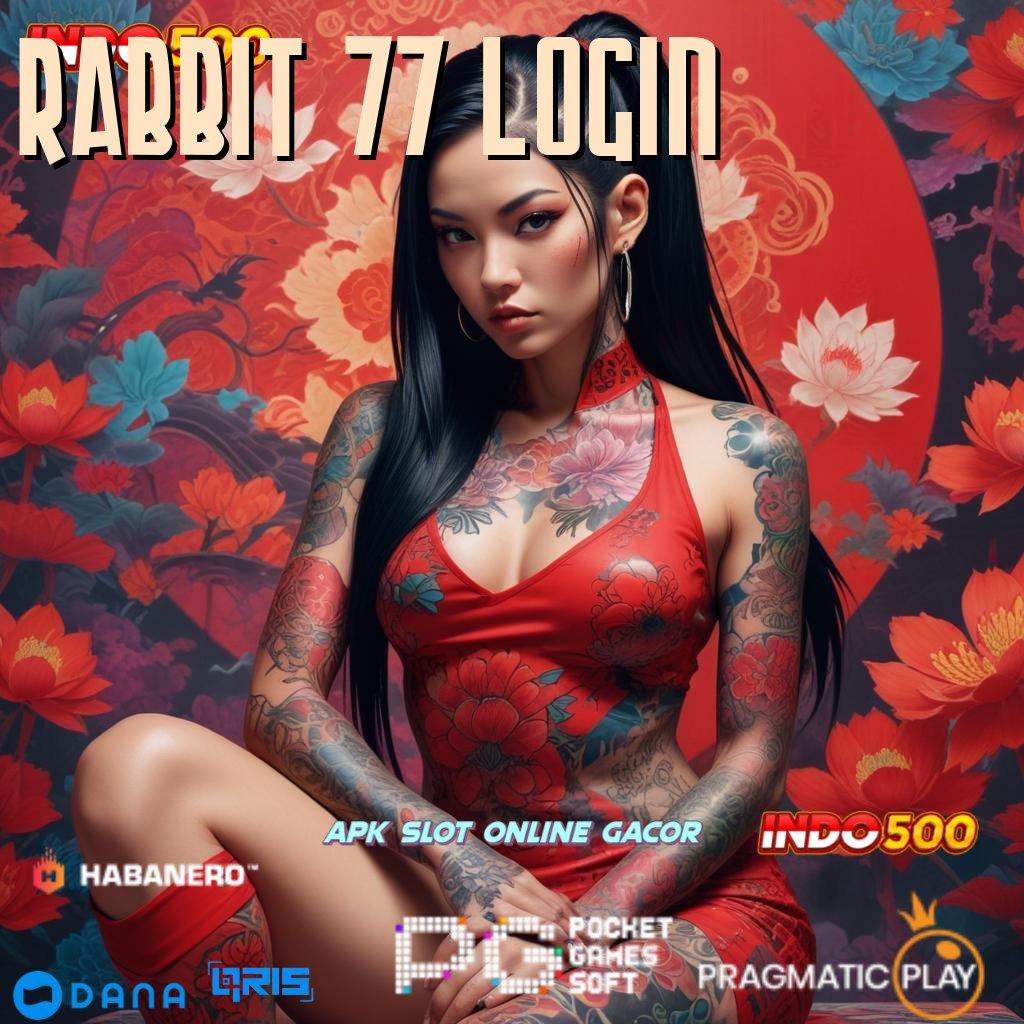 Rabbit 77 Login