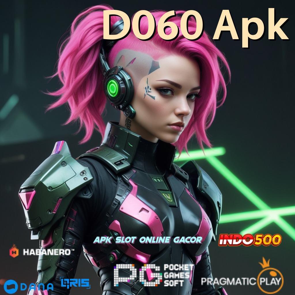 D060 Apk