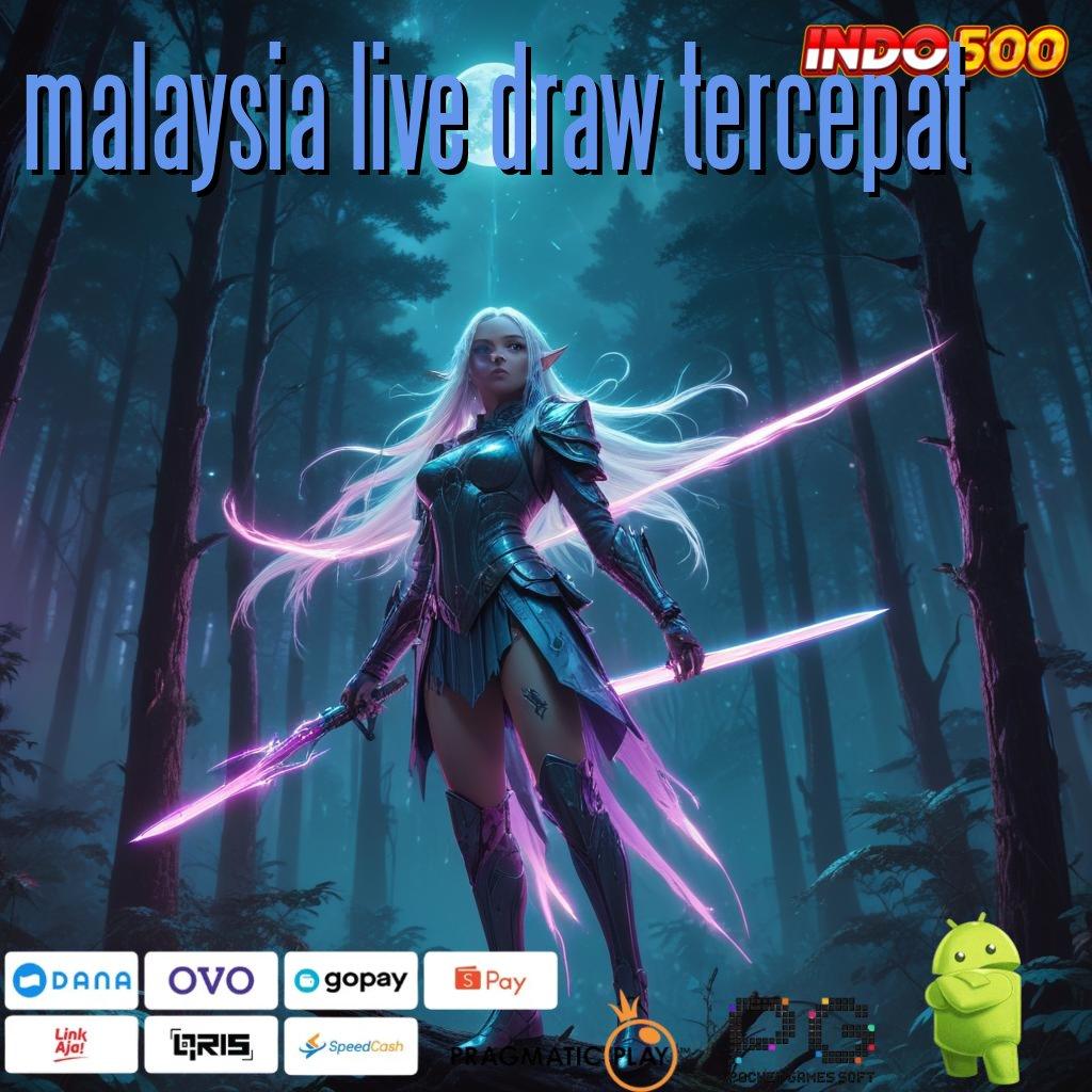 MALAYSIA LIVE DRAW TERCEPAT Event Khusus Hari Ini Untung Besar Menanti Anda