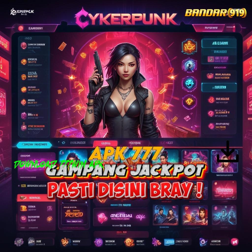 DOWNLOAD 777WIN APK ↪ berlandaskan kebebasan