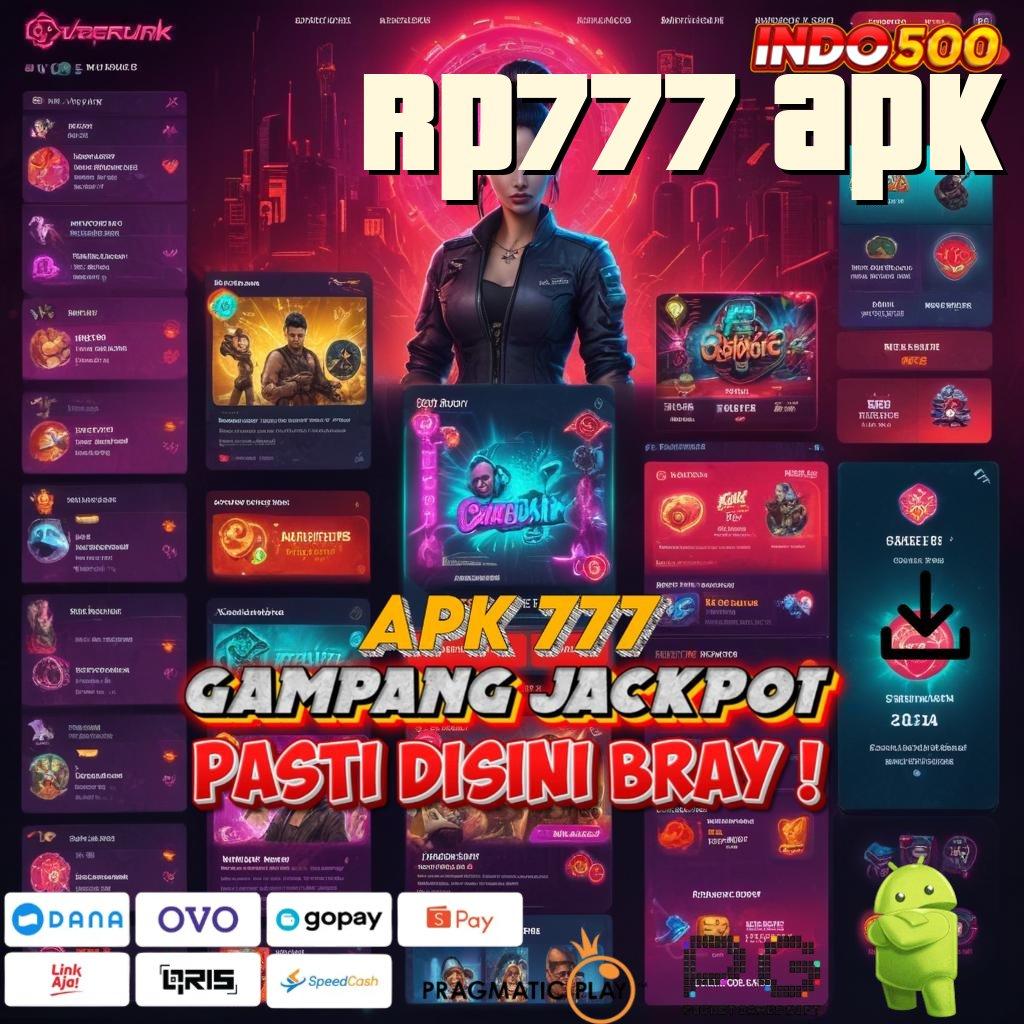 RP777 APK roda keberuntungan ewallet luas terjangkau