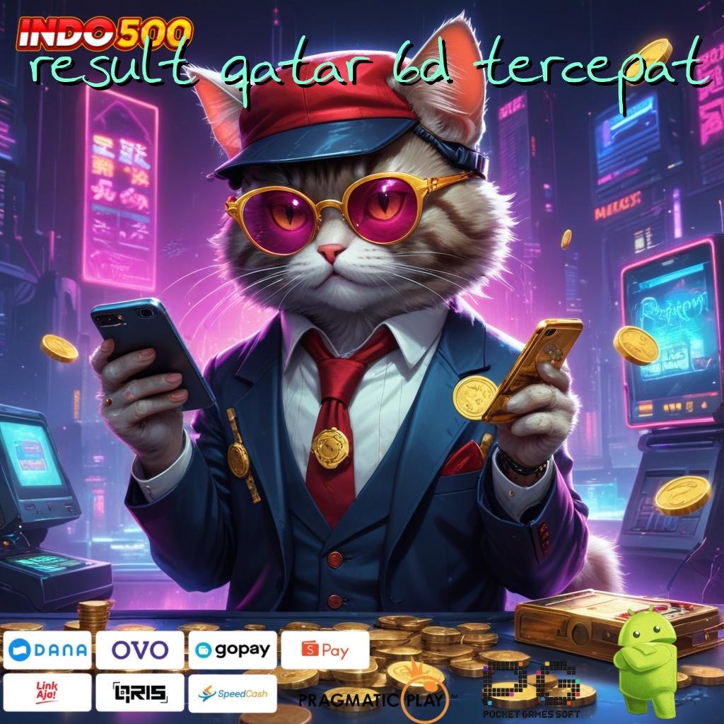 RESULT QATAR 6D TERCEPAT Link Substitusi Apk Slot Maxwin Android & iOS Versi Terbaru Gratis