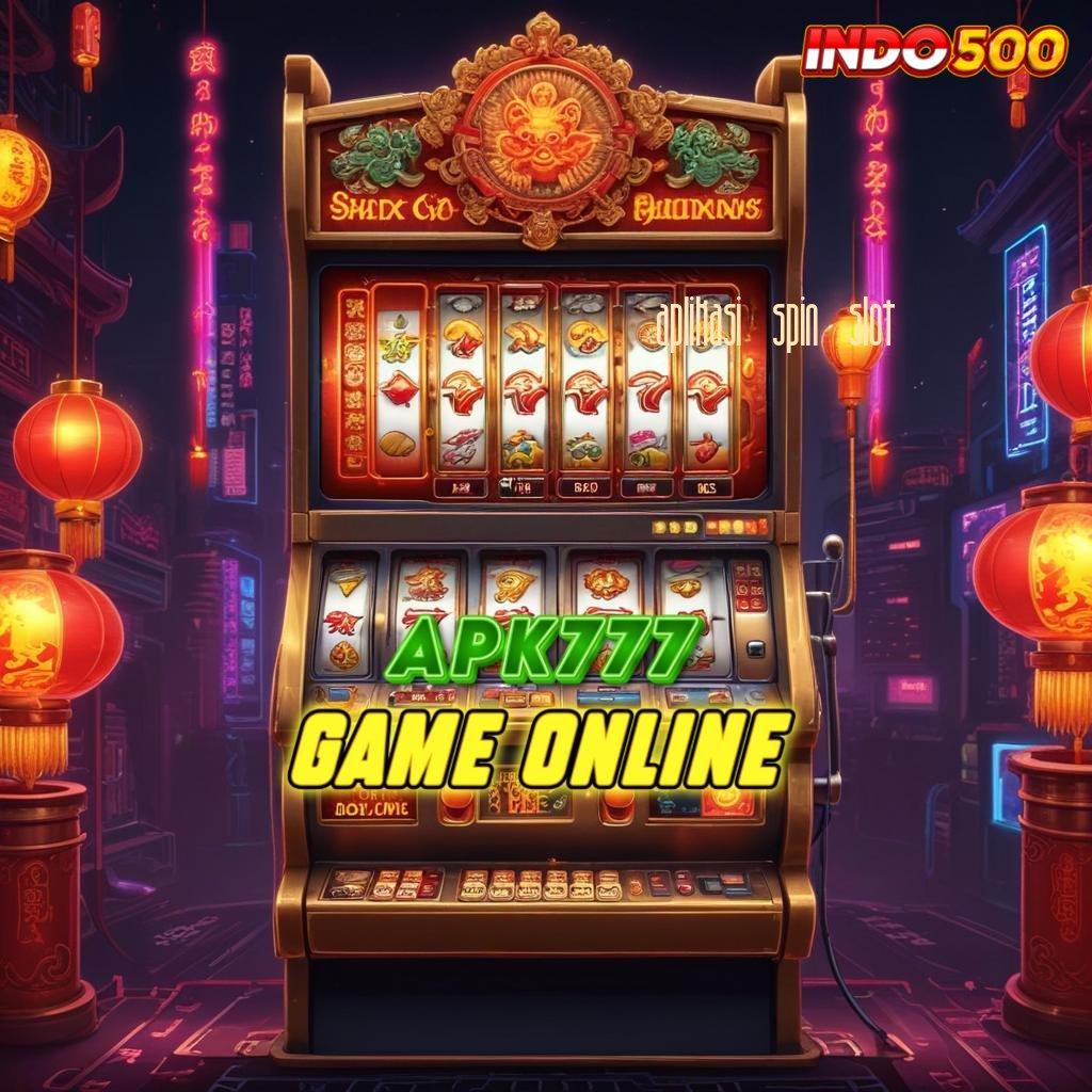 APLIKASI SPIN SLOT ➳ usaha yang berkembang