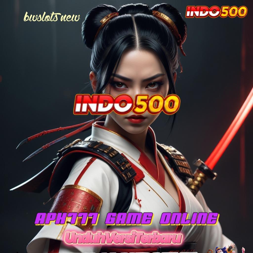 BWSLOTS NEW ⇉ jaringan sosial bonus langsung tanpa ribet