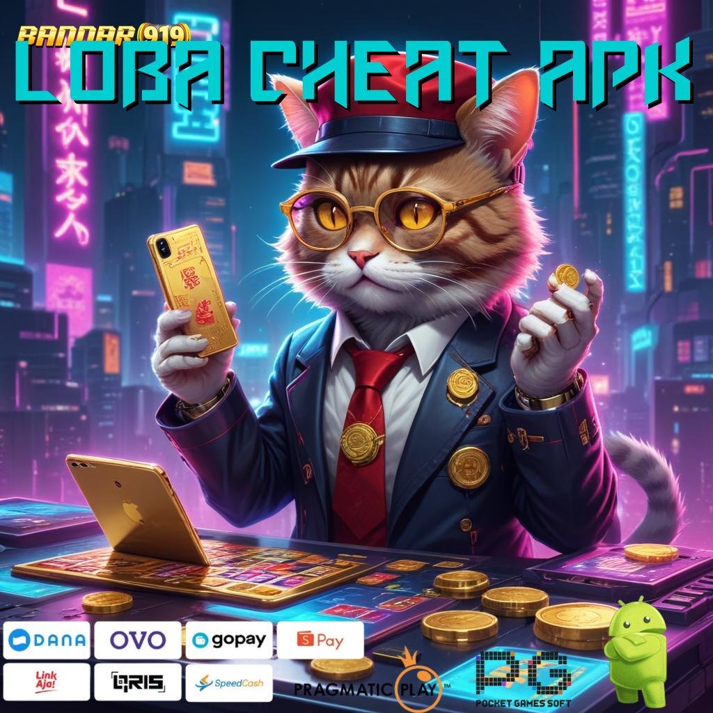 LOBA CHEAT APK @ Melihat Peluang di Balik Spin Gacor Hari Ini