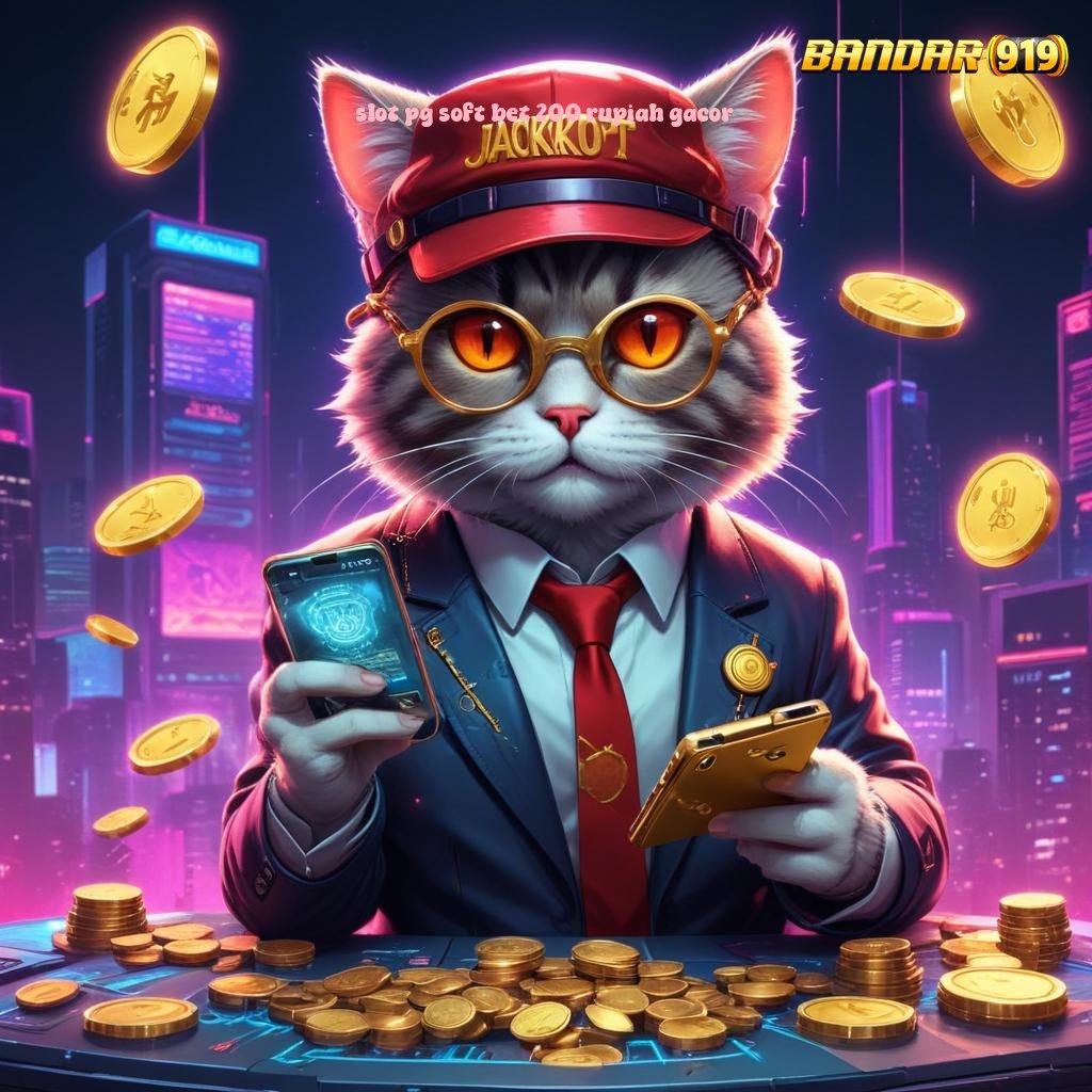 SLOT PG SOFT BET 200 RUPIAH GACOR ➜ Layanan RTP Tertinggi Versi Terbaru Sistem Penghubung