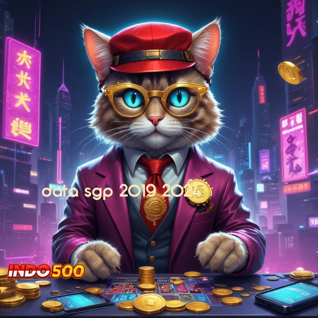 DATA SGP 2019 2024 🐉 tata cara pelaksanaan jackpot gampang dimainkan