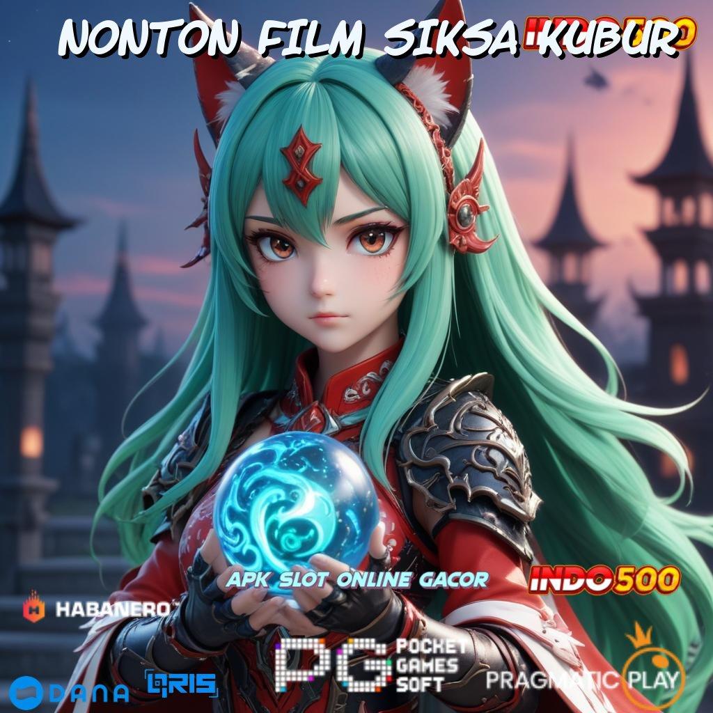 NONTON FILM SIKSA KUBUR  🔎 Pembaruan APK Event Bonus Gratis Basis Operasional