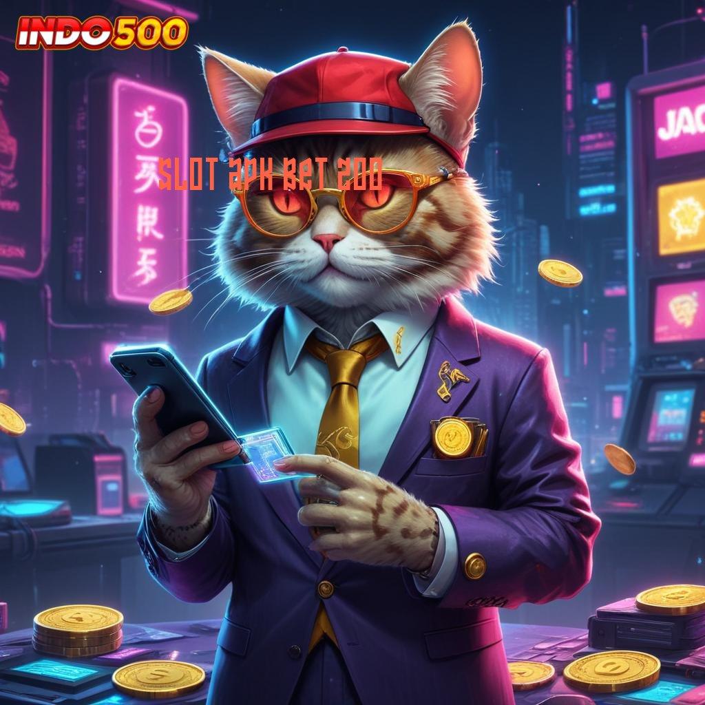 SLOT APK BET 200 Depo 25 000 Cheat Slot Apk Tanpa Root